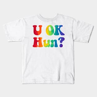 u ok hun Kids T-Shirt